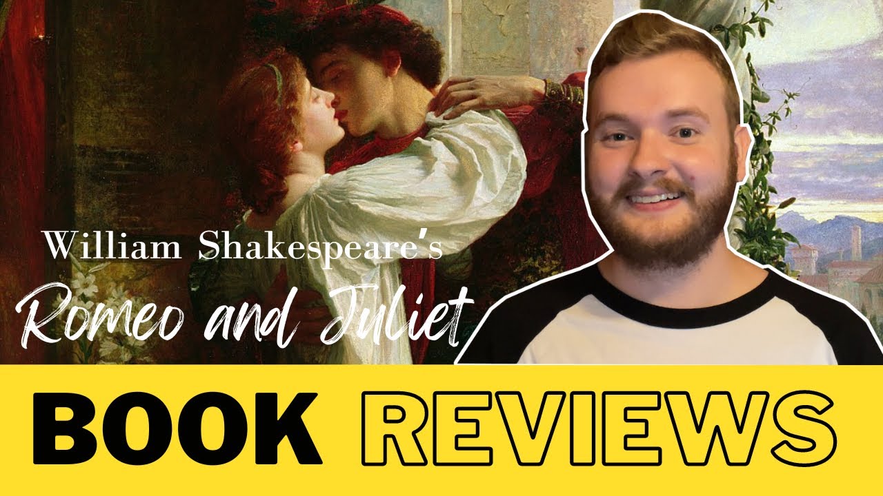William Shakespeare’s Romeo and Juliet Book Review