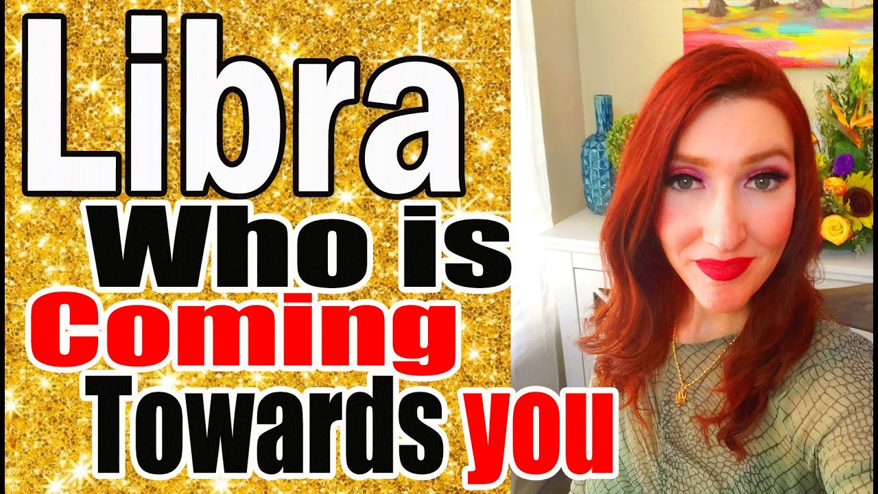 Libra SHOCKING DETAILS! Who&rsquo;s Coming Towards You Next few months |  tarot reading