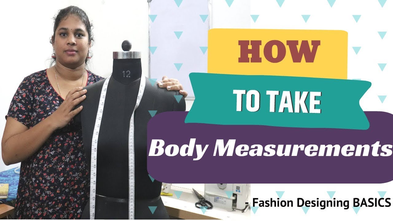 Learn how to take Body Measurements | Pattern Making | Fashion Designing | DIY Tutorial