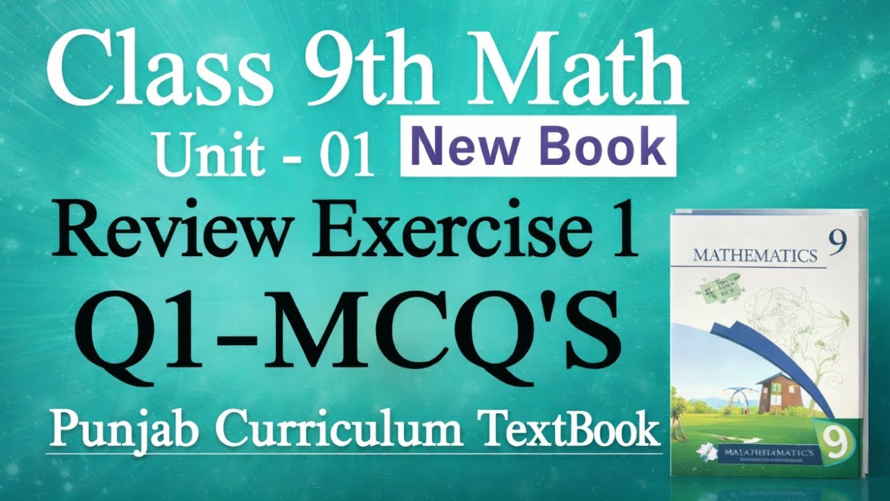 Class 9 Mathematics New Book | Review Exercise 1 Question 1 | Easy & Detailed Explanation