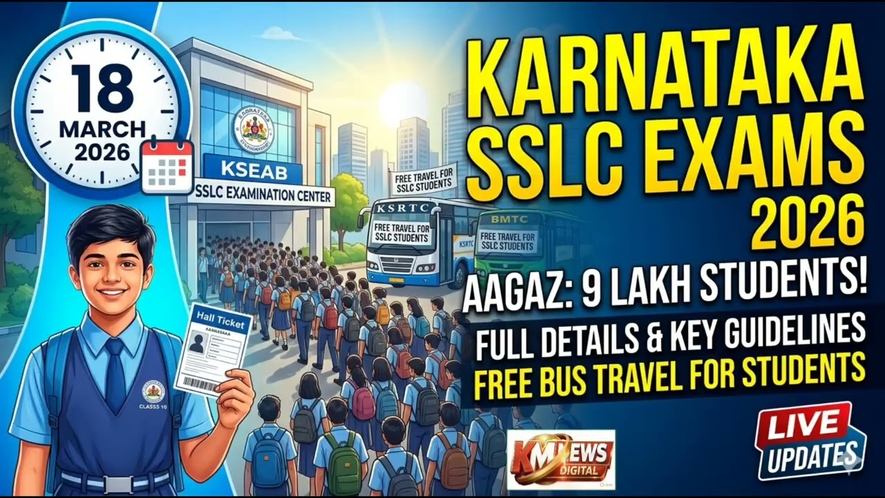 ​Karnataka SSLC Exam 2026: Aaj Se Aagaz! 9 Lakh Students, Free Bus Travel aur Naye Rules | 
