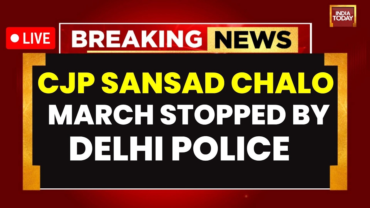 LIVE: CJP Sansad Chalo March Stopped By Delhi Police | Jantar Mantar Protest Site Cleared