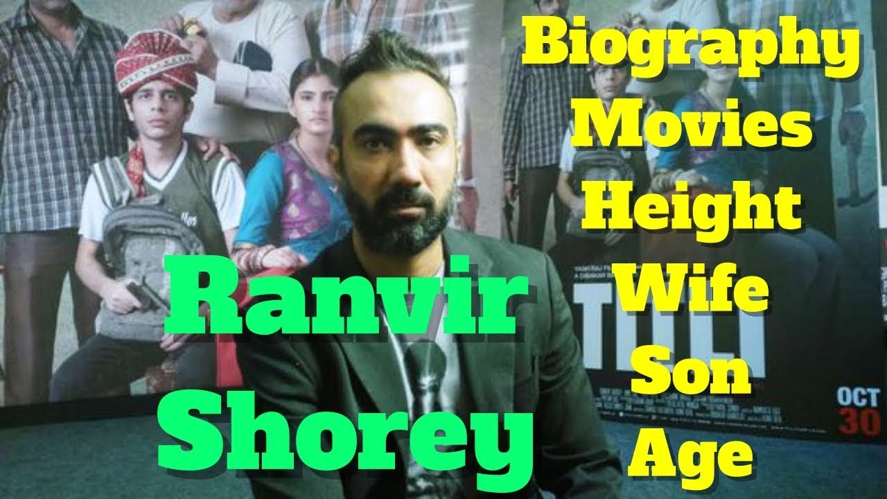 Ranvir Shorey Biography | Height | Age | Wife | Son and Movies