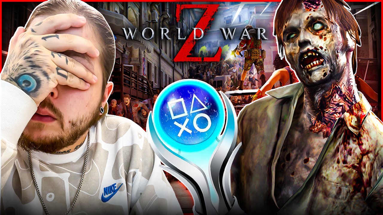 The World War Z Platinum Trophy Almost ENDED My YouTube Career ...