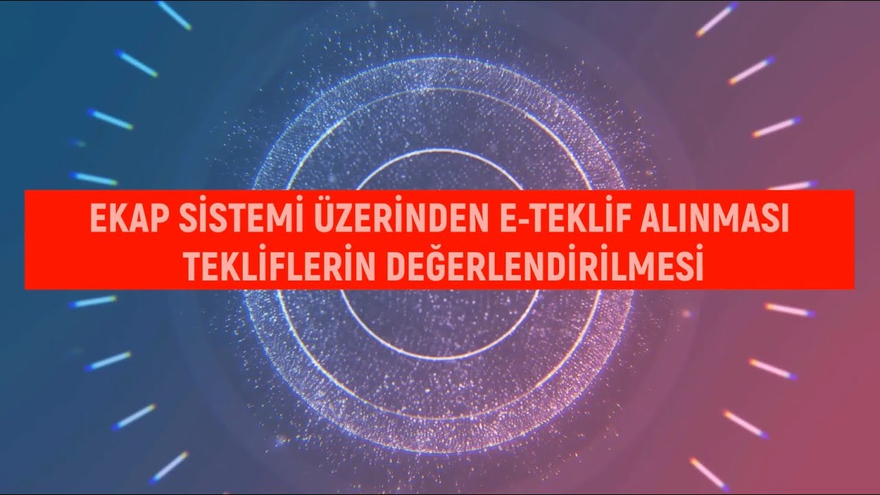 Doğrudan Teminde EKAP Üzerinden e-teklif alınması ve tekliflerin değerlendirilmesi
