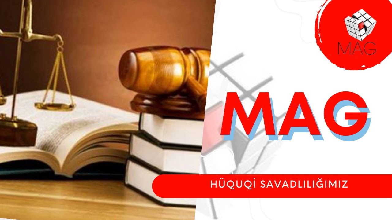 Bilməli olduğumuz hüquqlarımız  (Hüquqi Savadlılığımız)   #MAG  13.09.2022