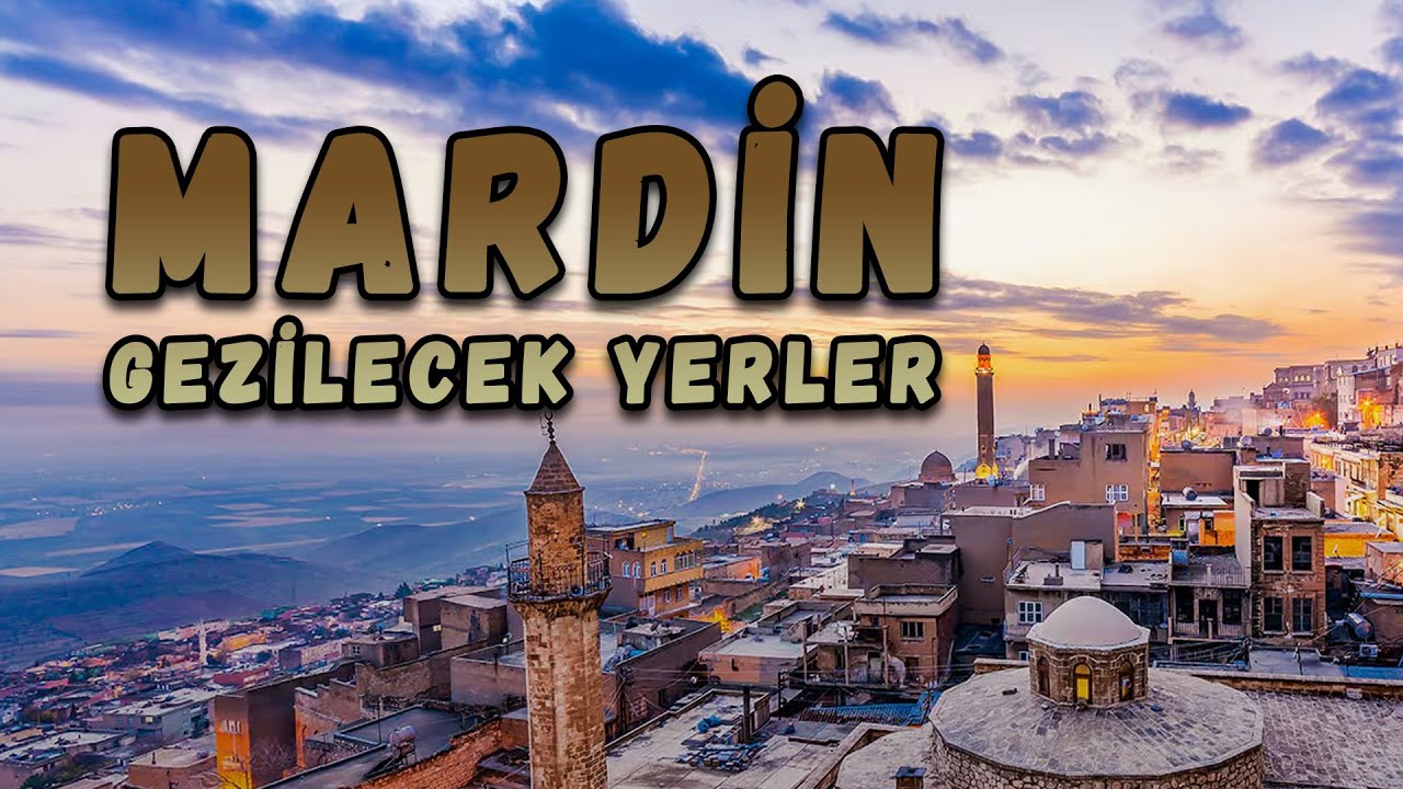 Места для посещения в Мардине (9 мест) 🇹🇷