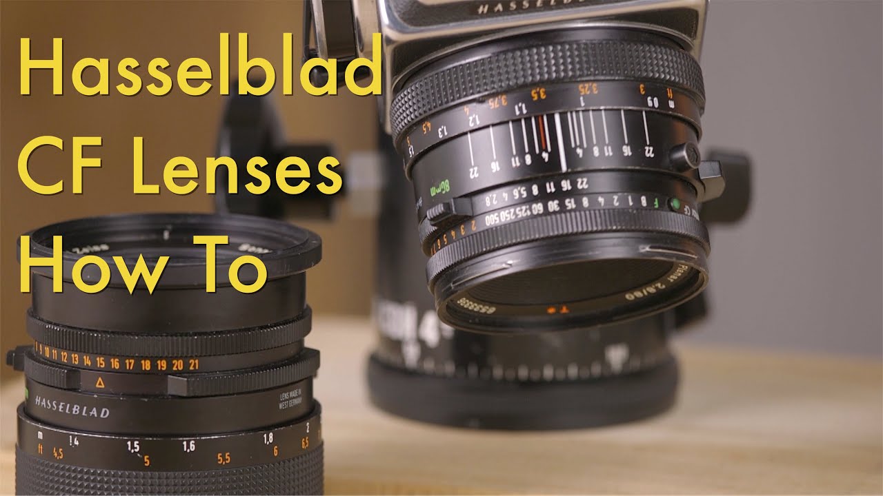 Using Hasselblad CF Lenses || How To