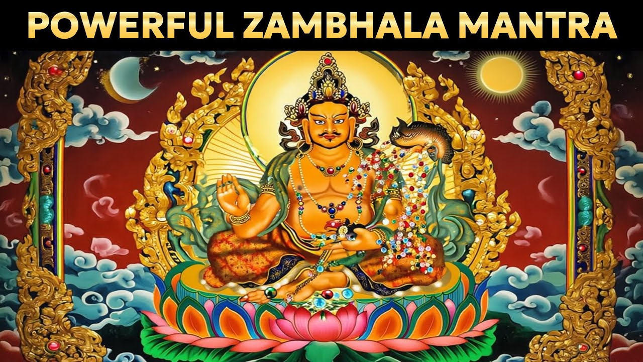 Most Powerful Tibetan Wealth Mantra for Abundance and Prosperity | Om Jambhala Jalendraye Svaha