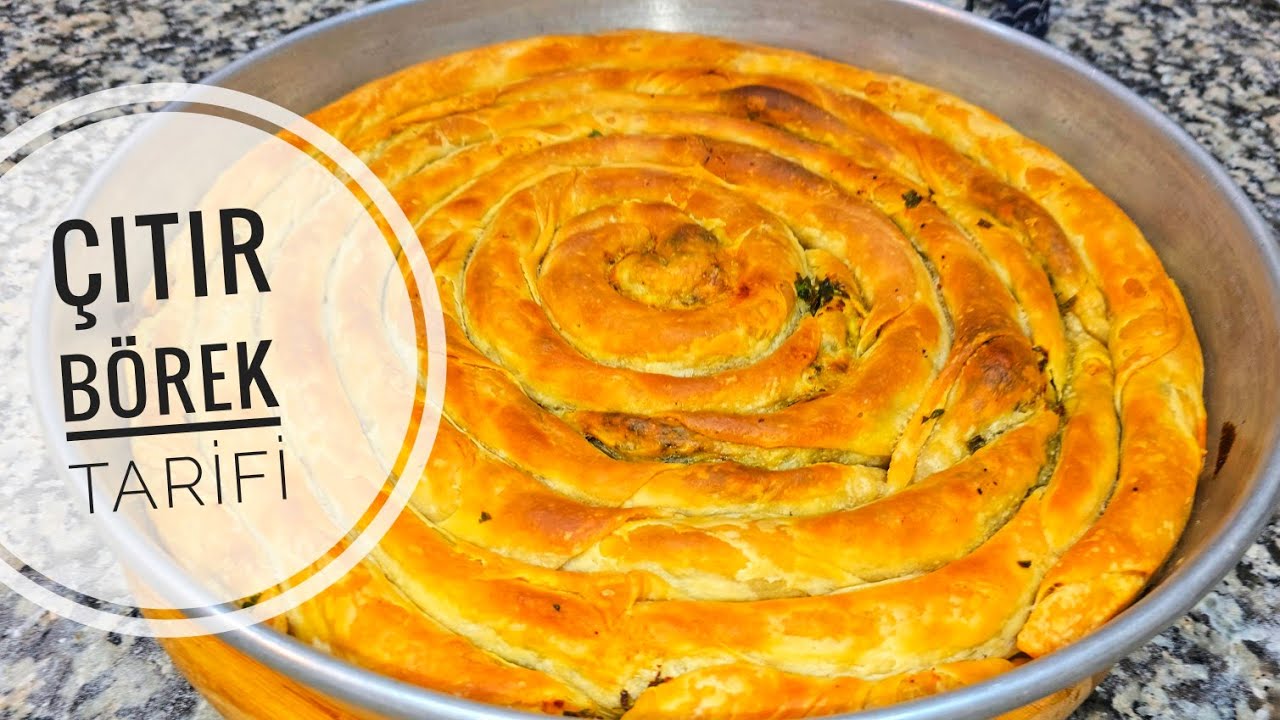 TAM ÖLÇÜLÜ PEYNİRLİ ÇITIR BÖREK TARİFİ