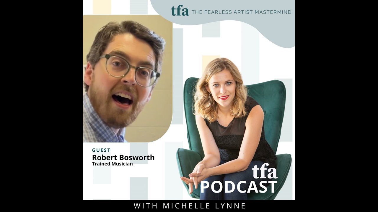 Robert Bosworth, trained musician on pursuing a unique fearless path to success