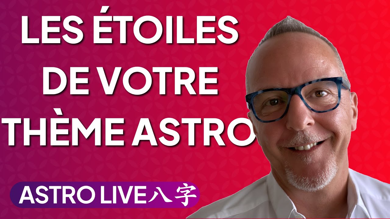 Les étoiles de votre thème BaZi - Astro Live