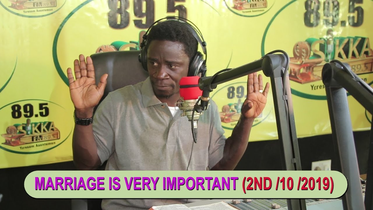 MARRIAGE IS VERY IMPORTANT BY EVANGELIST AKWASI AWUAH (2019 OFFICIAL VIDEO)