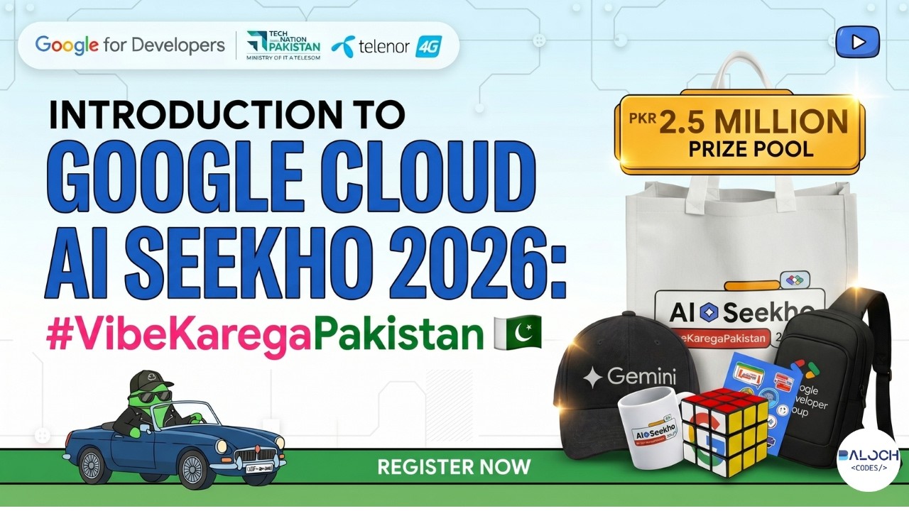 Introduction to Google Cloud AI Seekho 2026 🚀 | Win 2.5M PKR | #VibeKaregaPakistan #AISeekho2026