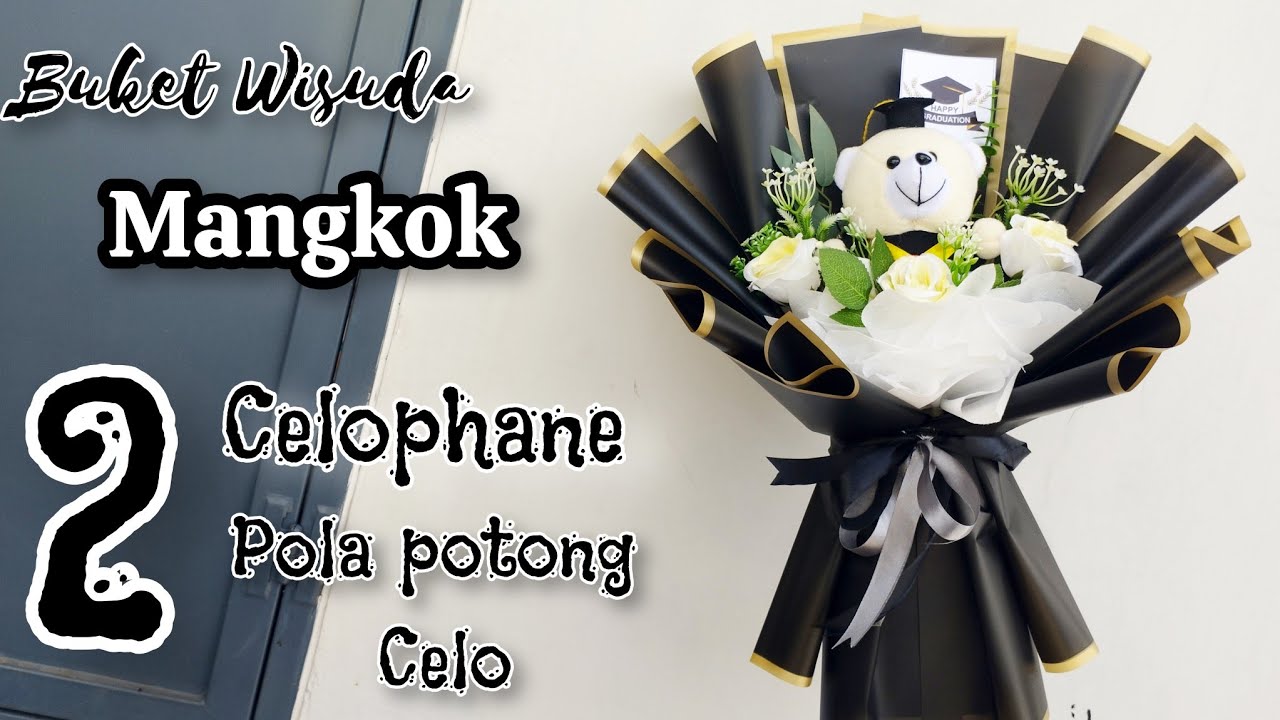 TUTORIAL BUKET BONEKA WISUDA MANGKOK 2 LEMBAR CELOPHANE