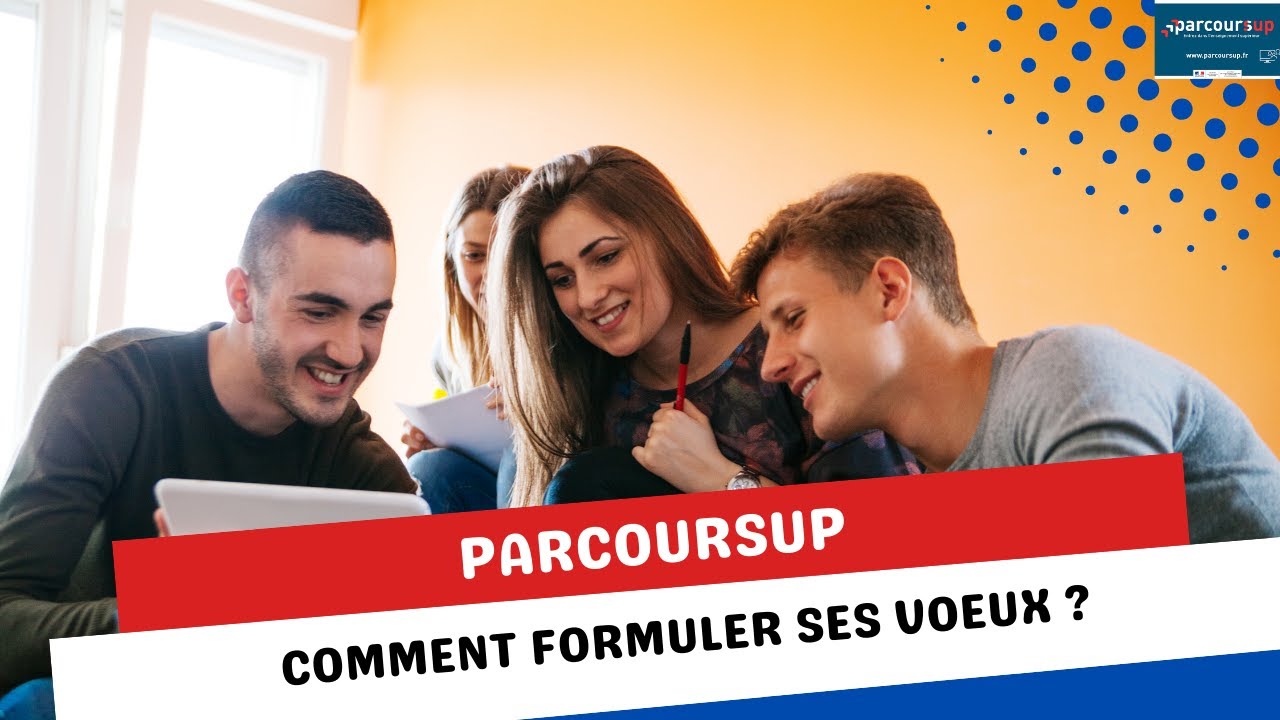 Parcoursup 2025 : comment formuler ses vœux ?