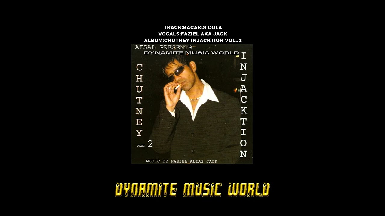 Bacardi Cola - Faziel aka Jack - Chutney Injacktion Vol.2