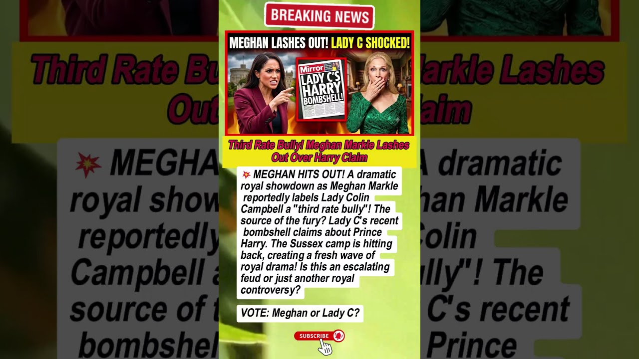 MEGHAN HITS OUT! Third Rate Bully! Meghan Markle vs Lady Colin Campbell 😱🔥 #royalnews #meghanmarkle