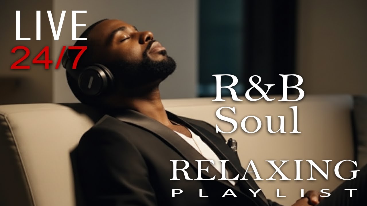 【R&B Soul】Romantic R&B Soul Music – Relaxing Soulful Mix for Love & Chill Nights | 🔴LIVE 24/7