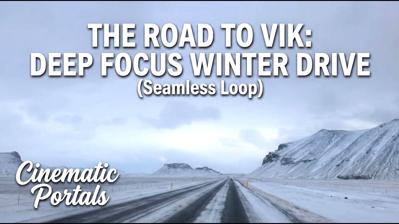 The Road to Vik: Deep Focus Winter Drive (Seamless Loop)