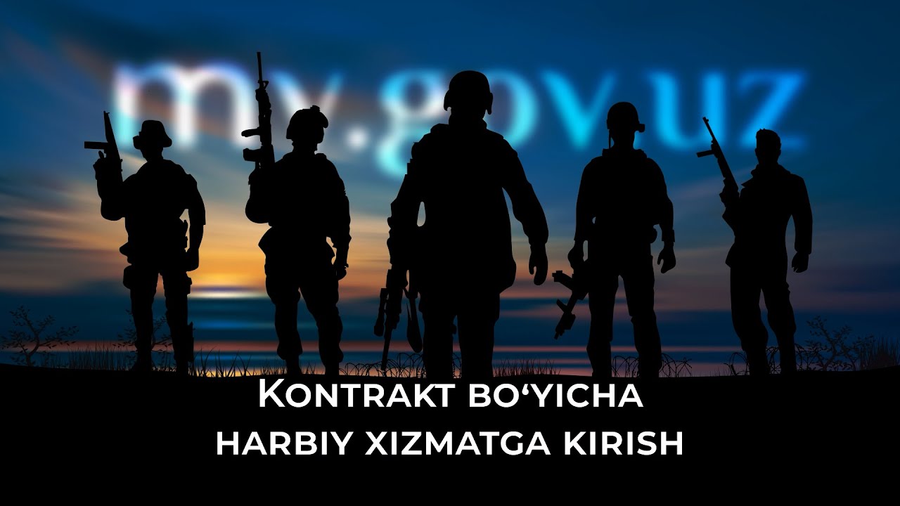 Kontrakt bo‘yicha harbiy xizmatga kirish