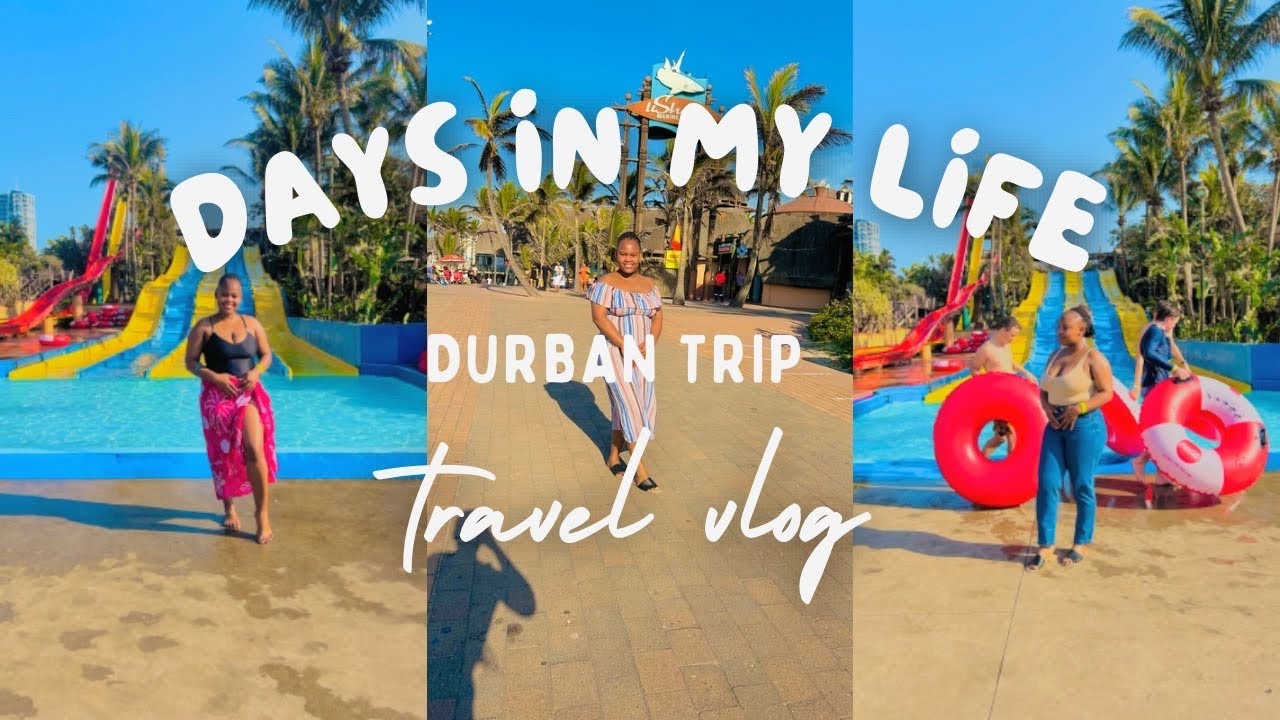 Durban Vlog/Vacation Vlog/South African YouTuber