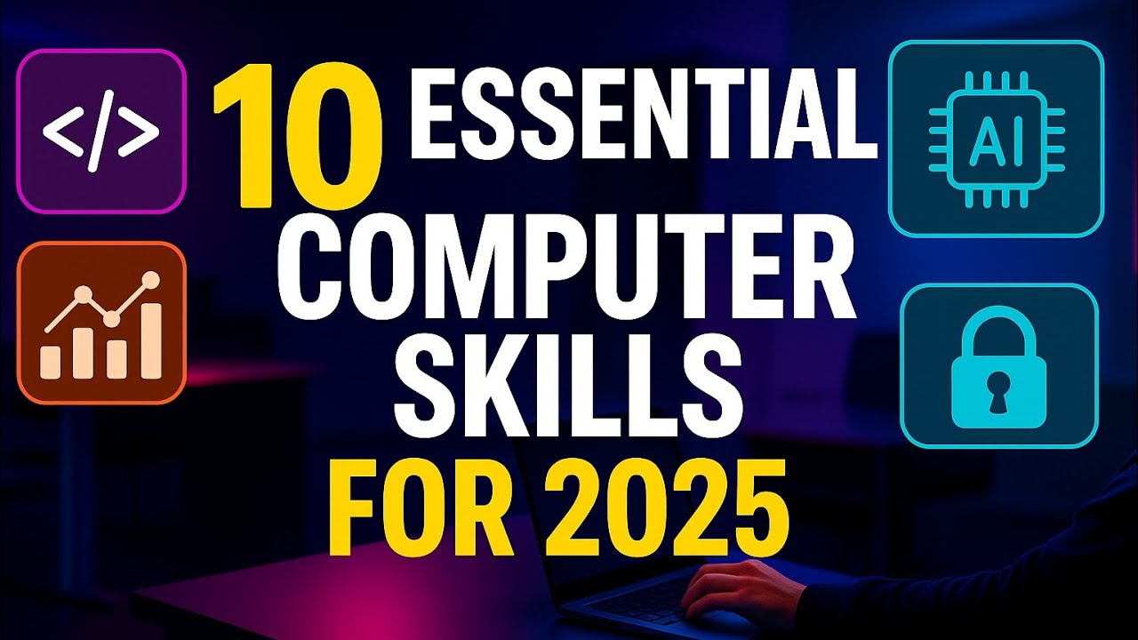 10 Essential Computer Skills You Must Learn in 2025 (Free & Beginner Friendly!)