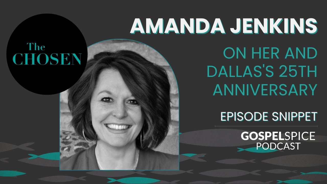 Amanda Jenkins on Her and Dallas Jenkins' 25th Anniversary | Gospel Spice Podcast | Episode Snippet