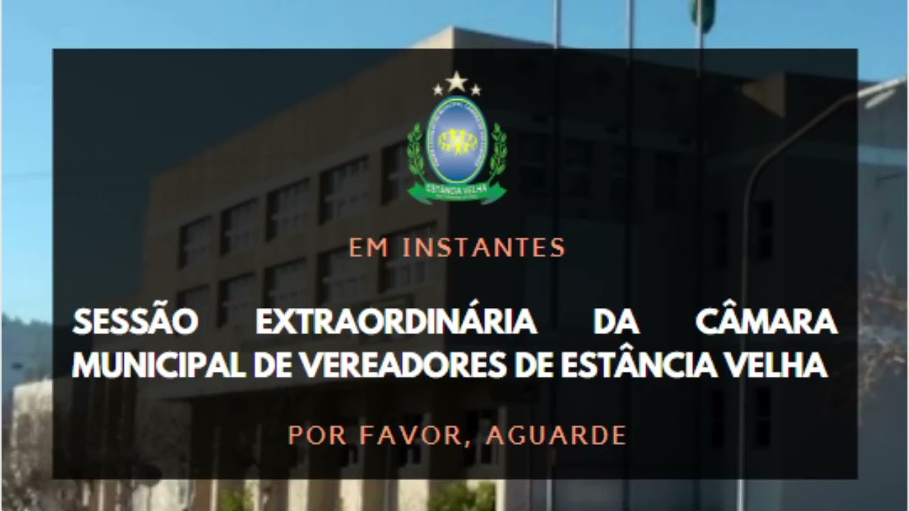 28/04/2022: Sessão Extraordinária da Câmara Municipal de Vereadores de Estância Velha/RS