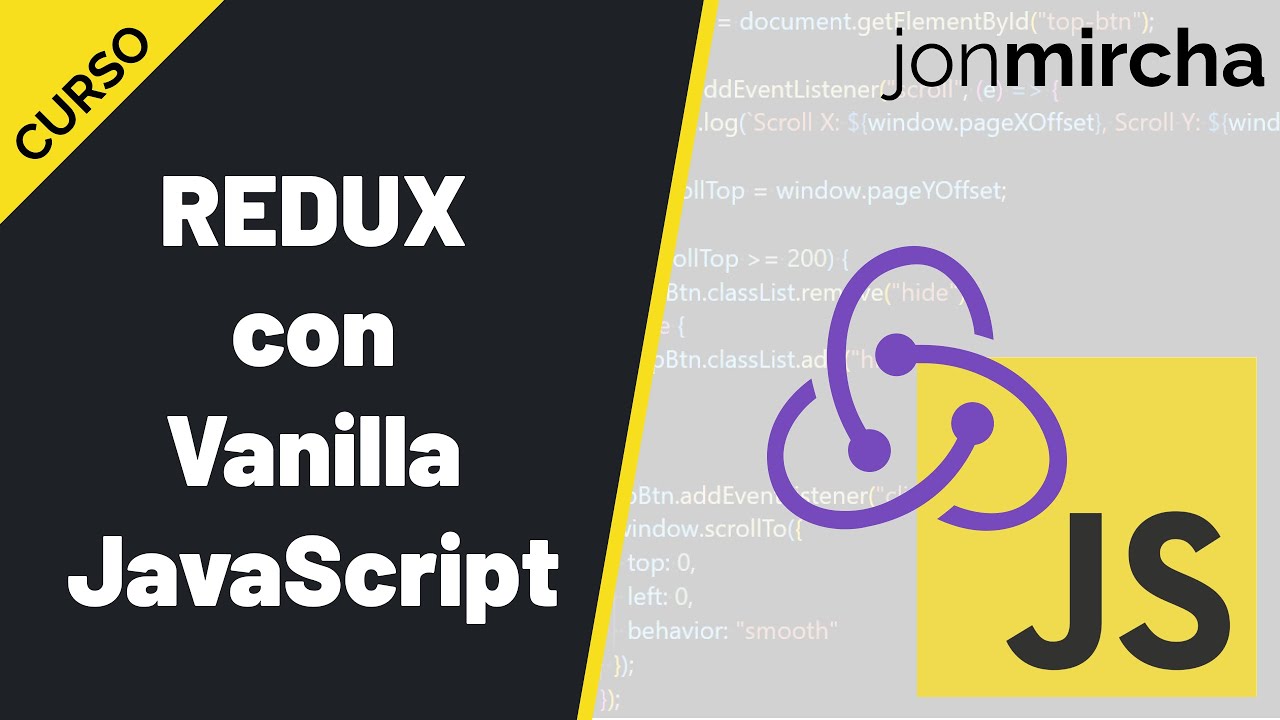 Curso Redux con Vanilla JS - jonmircha