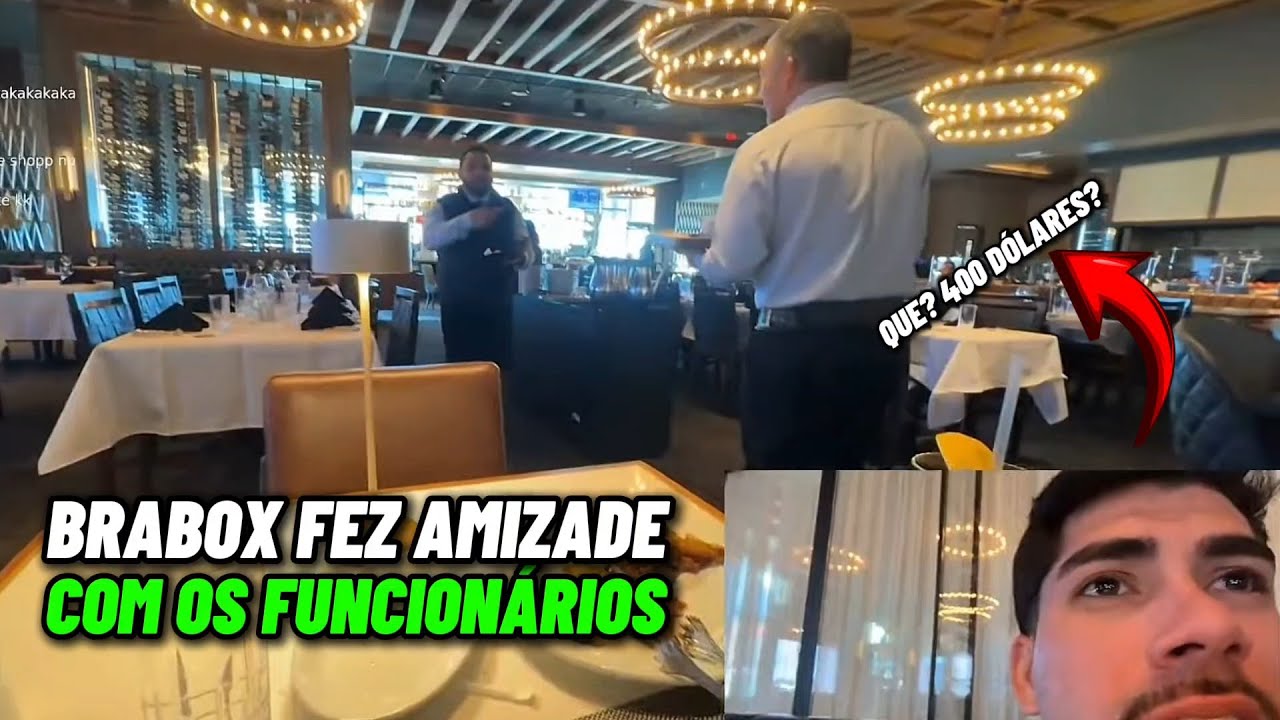 BRABOX FEZ AMIZADE COM OS FUNCIONÁRIOS DO RESTAURANTE MAS FICOU SEM ACREDITAR NA CONTA QUE DEU