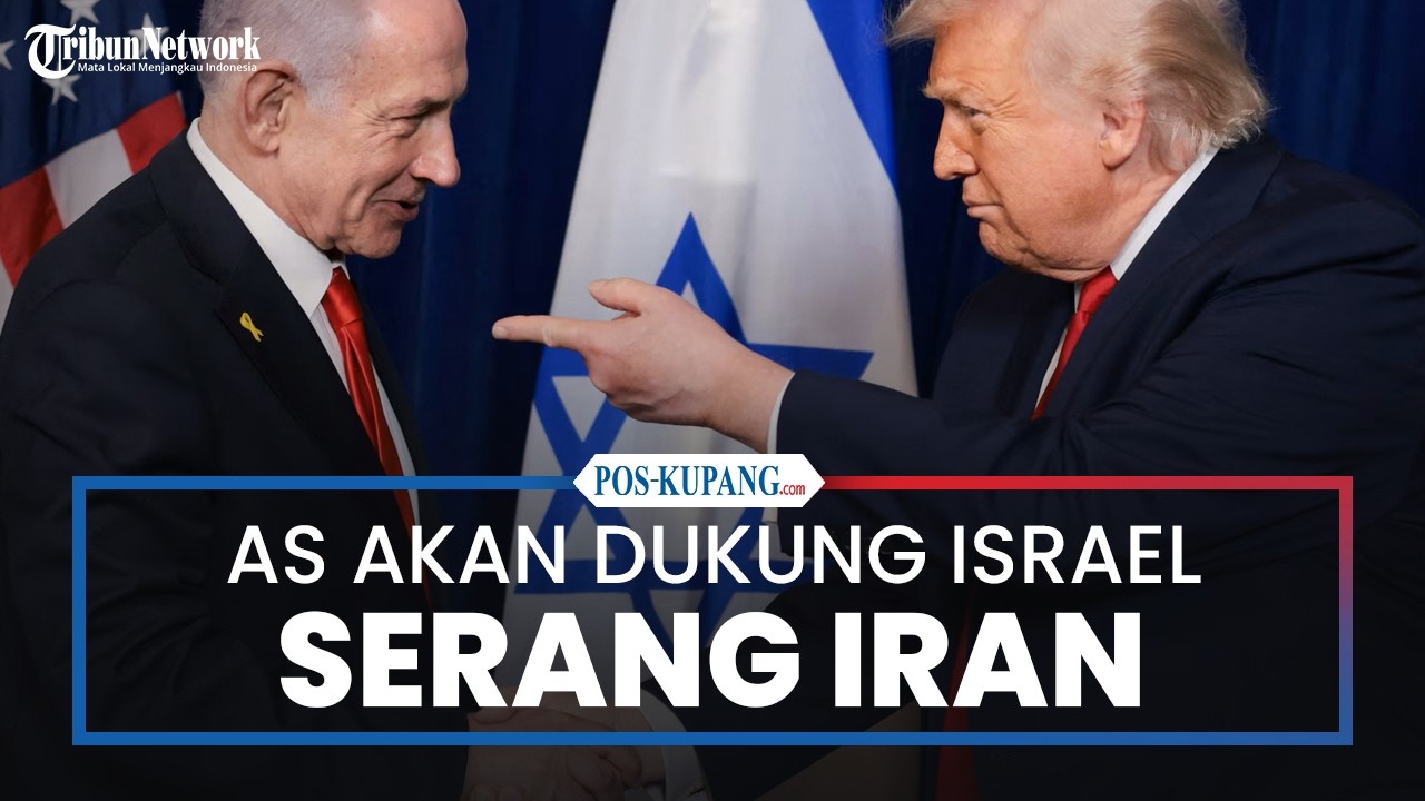 Jika Perundingan Gagal, Amerika Serikat Akan Dukung Israel Serang Iran