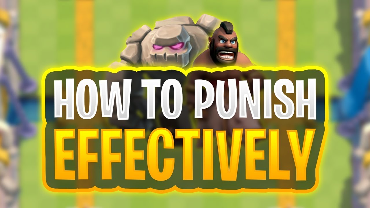How To Effectively Punish // Clash Royale Advanced Strategy