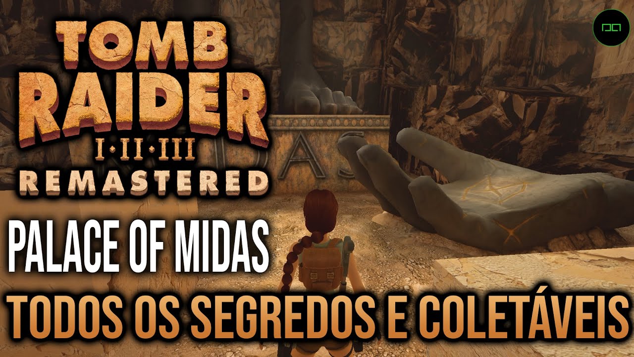 PALÁCIO DE MIDAS | TODOS OS SEGREDOS E COLETÁVEIS | TOMB RAIDER 1 REMASTERED