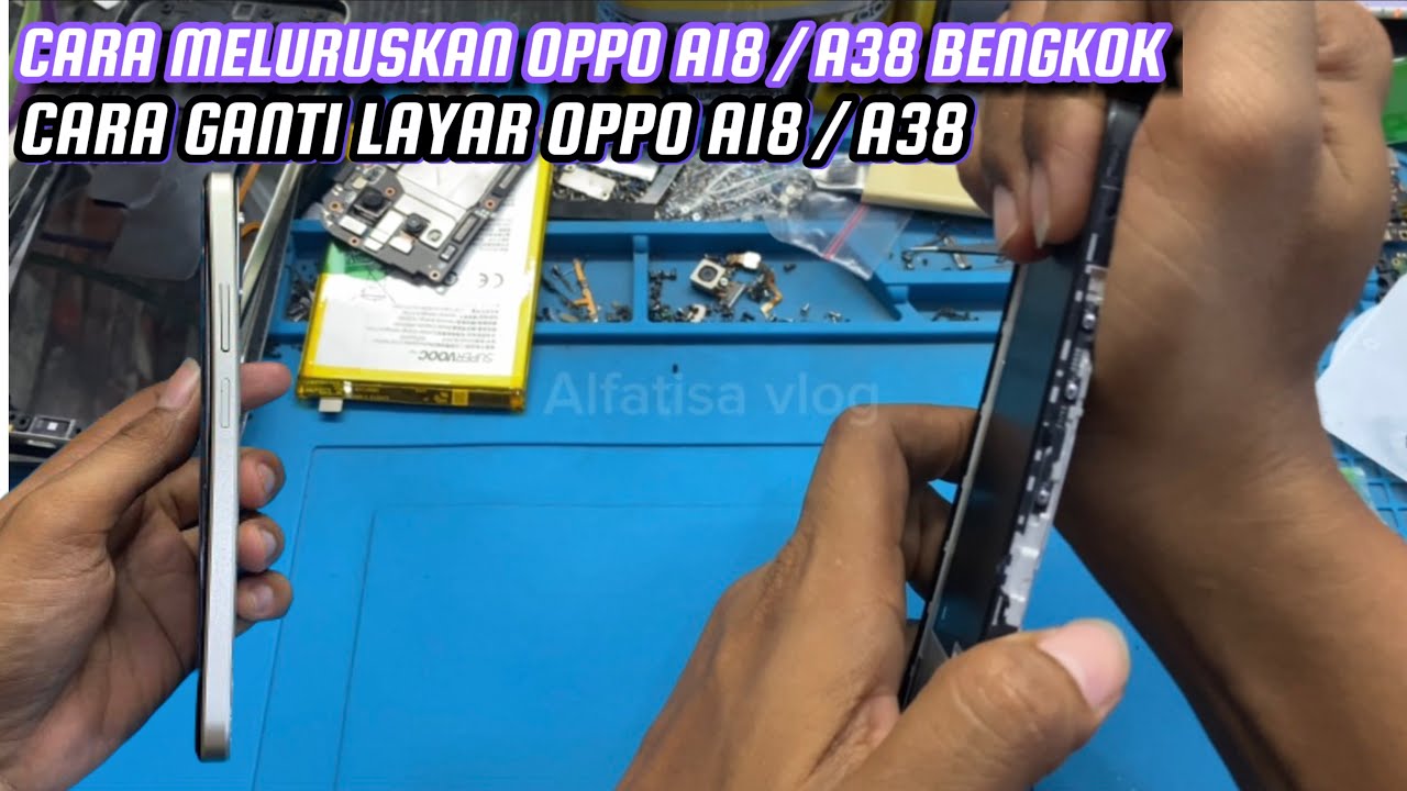 CARA MELURUSKAN TULANG OPPO A18 ATAU A38 BENGKOK ‼️ CARA PASANG LAYAR OPPO A18