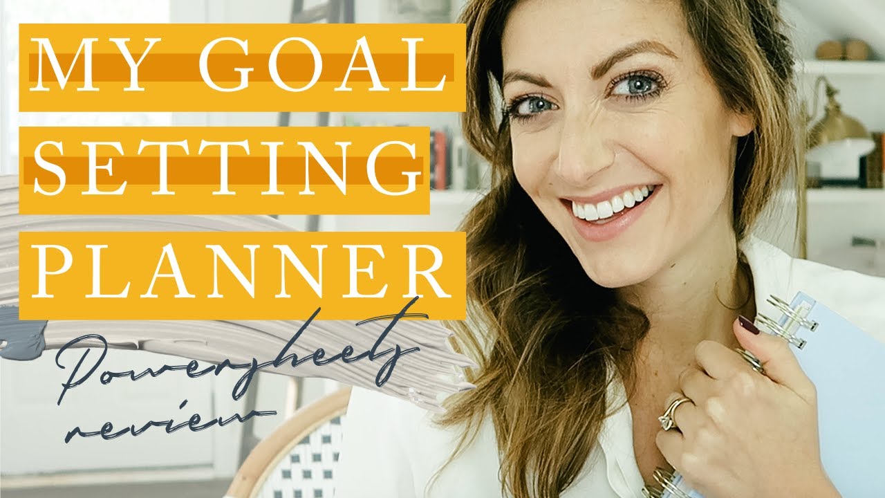 Powersheets Review & Walkthrough | My Go-To Goal Setting Planner