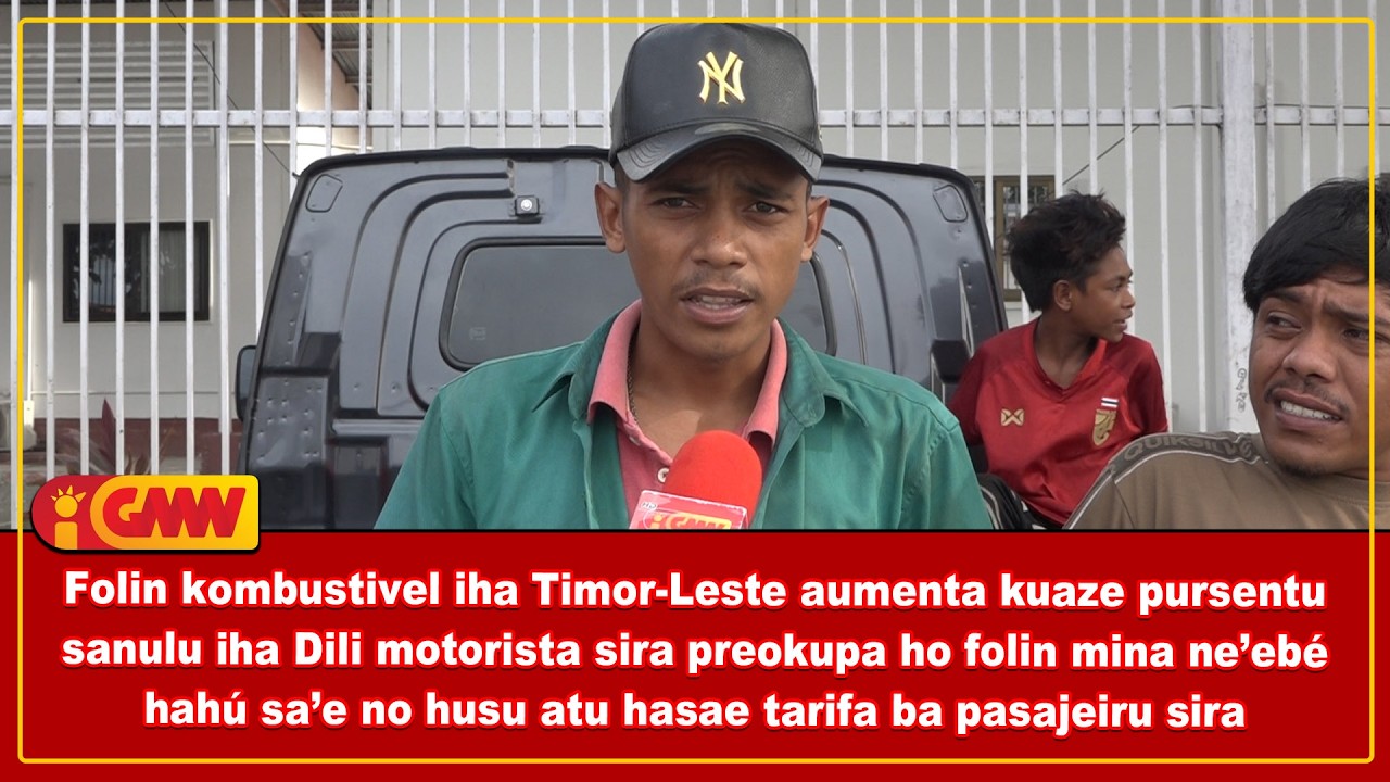 Folin kombustivel iha TL aumenta kuaze 10% iha Dili motorista preokupa ho folin mina ne’ebé hahú sae
