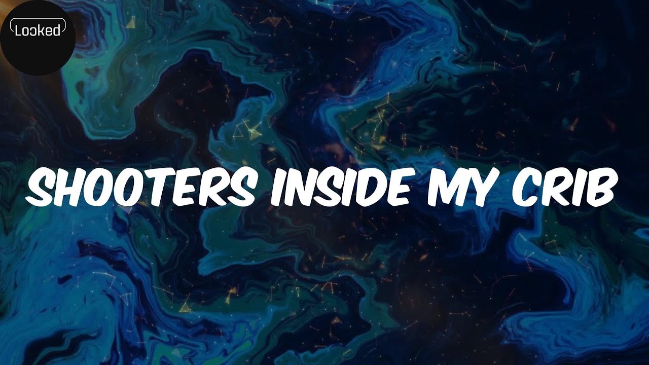 Shooters Inside My Crib (lyrics) - Quavo