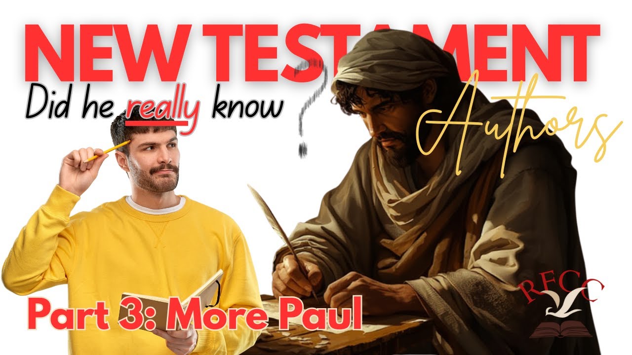 Part 3 Did the New Testament Authors Know They Were Writing Scripture? - More Paul
