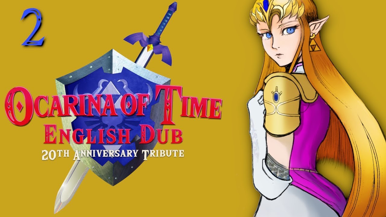 Ocarina of Time: English Dub - Part 2 [20th Anniversary Tribute]
