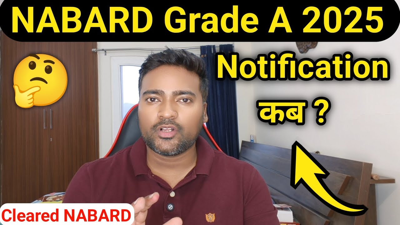 About NABARD Grade A Notification 
