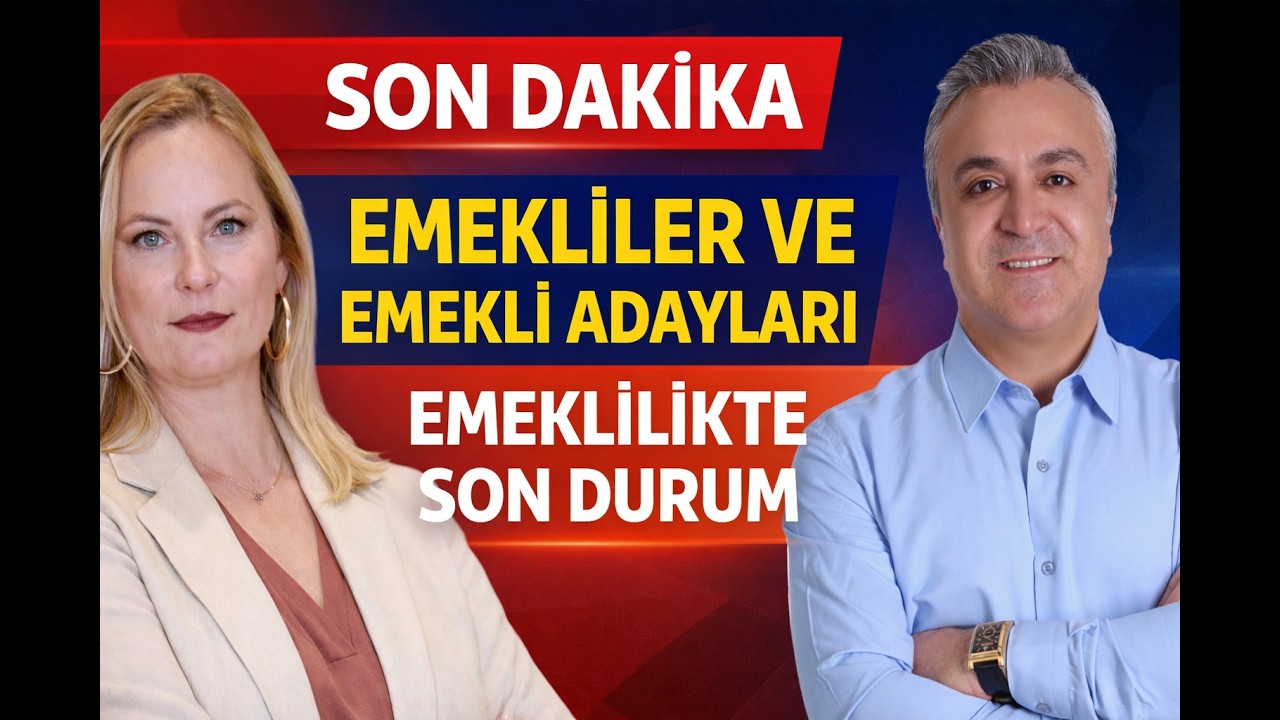 Emekliler Emekli Adayları Son Gelişmeler
