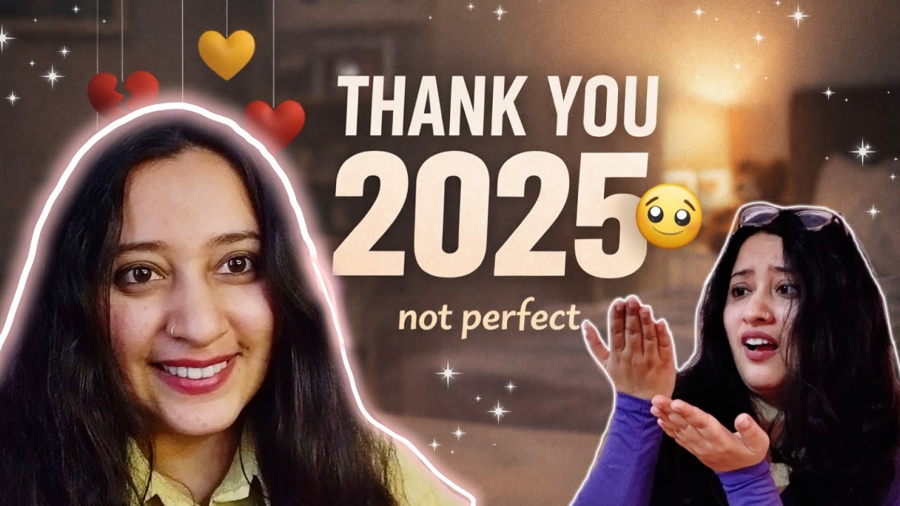 2025 Life Update Vlog Hindi | Year Recap & Thank You 2025