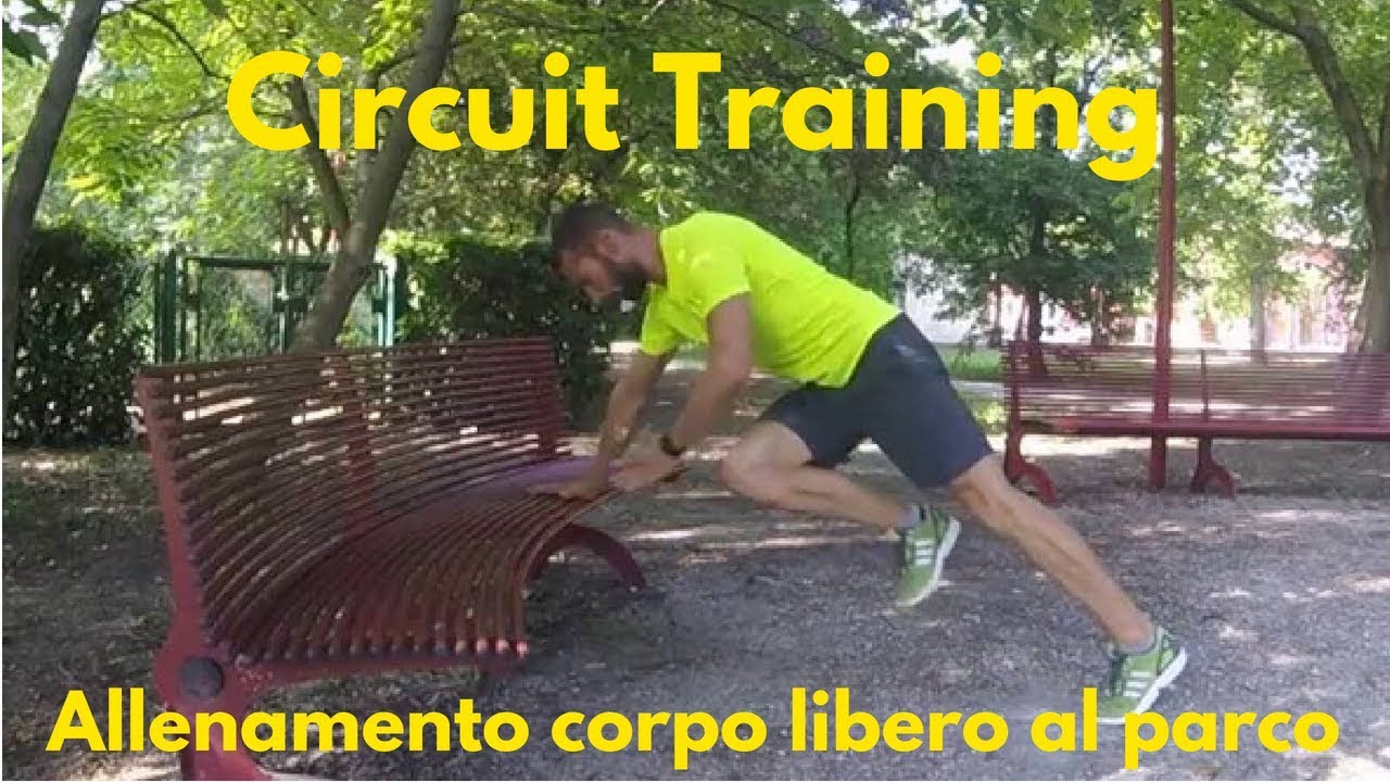 Circuit Training : Allenamento corpo libero al parco !!!