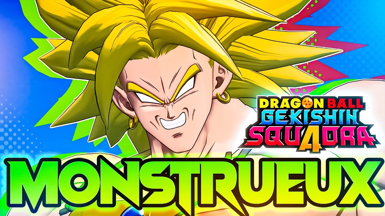BROLY EST ABSOLUMENT MONSTRUEUX LE NOUVEAU MEILLEUR PERSO DU JEU ?! DRAGON BALL GEKISHIN SQUADRA !