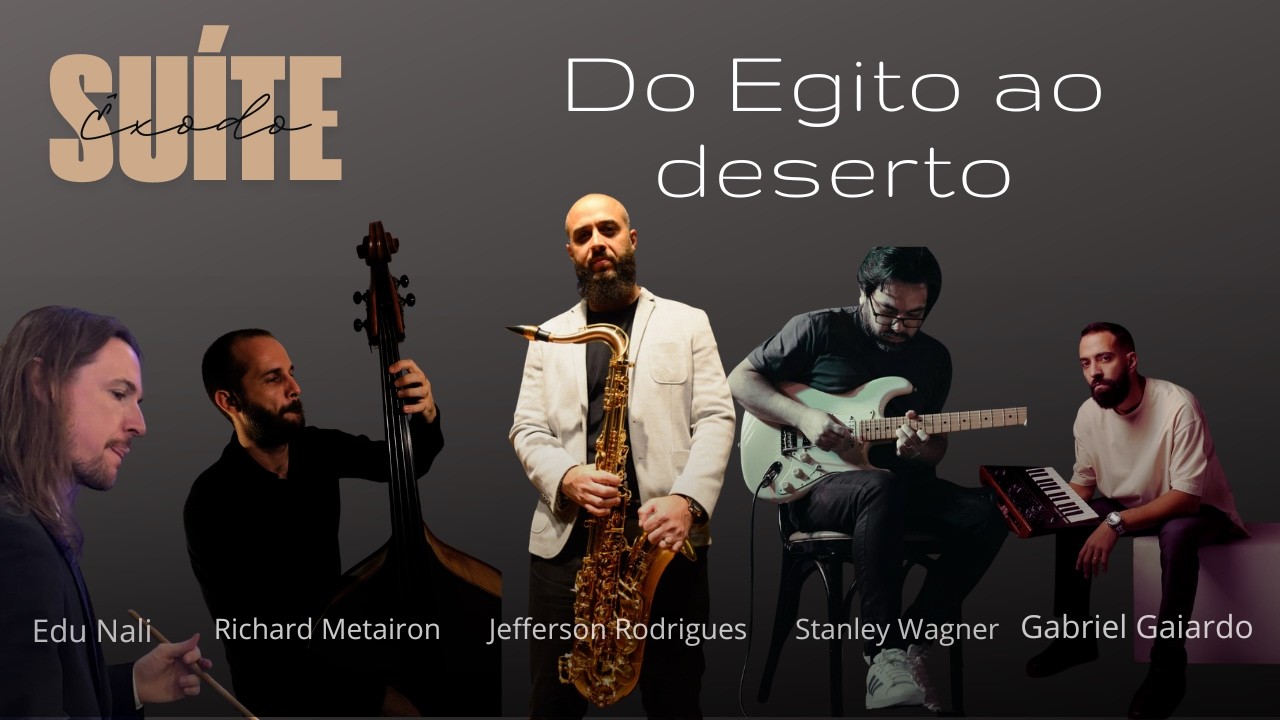Suíte Êxodo - Do Egito ao Deserto | Jefferson Rodrigues 5teto