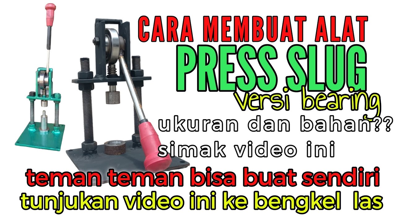MODAL UANG 50 ribu BIKIN SENDIRI SAJA !! ALAT PRESS SLUG VERSI BEARING ,HOMEMADE PRESS SLUG DIY