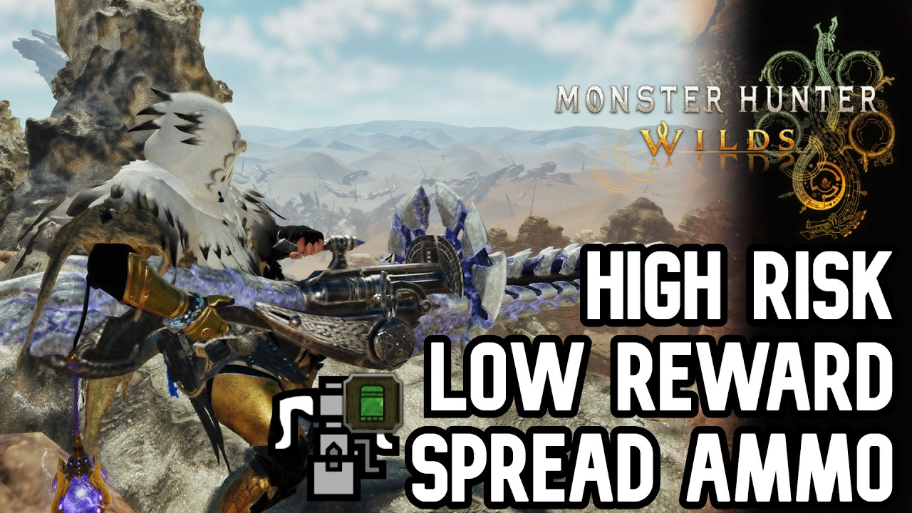 Spread Ammo Is Unrewarding Compared to Other Ammo... | Monster Hunter Wilds | モンスターハンターワイルズ