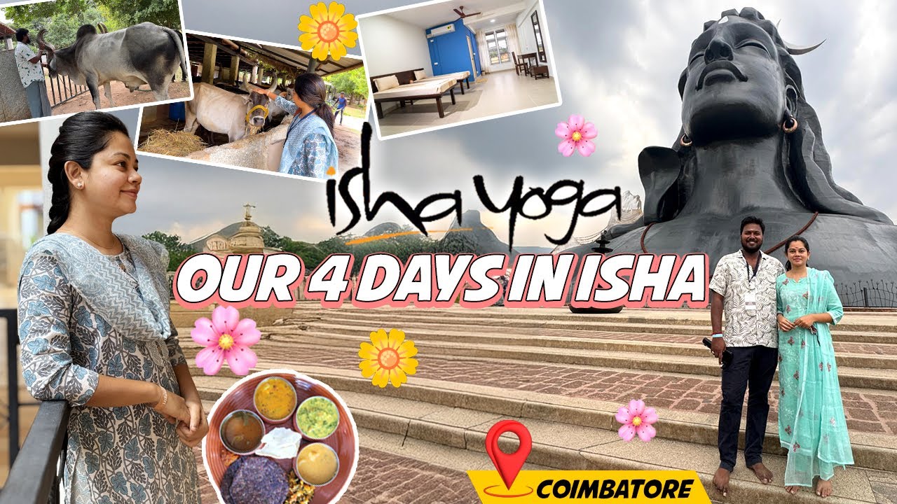 4 Days in Isha | Activated My Full Body & Mind | Inner Engineering | Anitha Sampath Vlogs