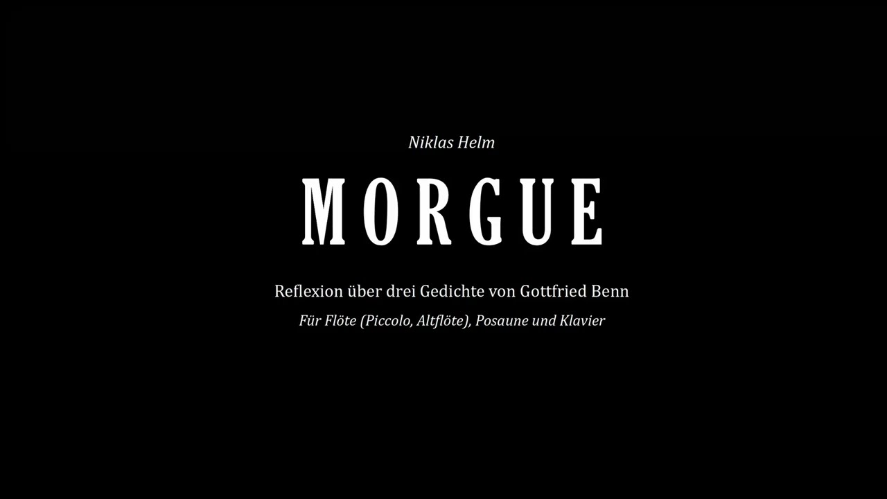 NIKLAS HELM | Morgue - Reflexion über drei Gedichte von Gottfried Benn